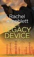 The Legacy Device: A Dan Taylor prequel short story