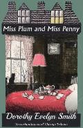 Miss Plum and Miss Penny