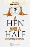 Hen & a Half