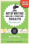 The Art of Writing English Literature Essays: for GCSE