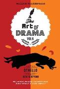 The Art of Drama, Volume 6: Othello: A critical guide for GCSE & A-level students