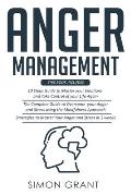 Anger Management: 3 Books in 1 - Guide to Master Your Emotions + Overcome Your Anger using the Mindfulness Approach +Strategies to Maste