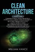 Clean Architecture: 3 Books in 1 - Beginner's Guide to Learn Software Structures +Tips and Tricks to Software Programming +Advanced Method