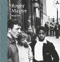 Roger Mayne: Youth