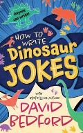 How to Write Dinosaur Jokes: Anyone Can Write