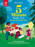 Britannica's 5-Minute Really True Stories for Family Time: 30 Amazing Stories: Featuring Baby Dinosaurs, Helpful Dogs, Playground Science, Family Reun