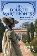 The Fourth Marchioness: Historical Romance