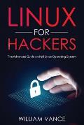 Linux for Hackers: The Advanced Guide on Kali Linux Operating System