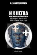 MK Ultra - Abuso rituale e controllo mentale: Strumenti di dominazione della religione senza nome