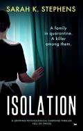 Isolation: A Gripping Psychological Suspense Thriller Full of Twists