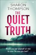 The Quiet Truth: A Haunting Domestic Drama Full of Suspense