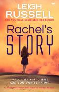 Rachel's Story: A Gripping Dystopian Saga about the Choices We Make
