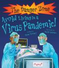 Avoid Living in a Virus Pandemic