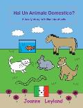 Hai Un Animale Domestico?: A lovely story in Italian about pets