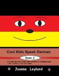 Cool Kids Speak German - Book 2: Enjoyable activity sheets, word searches & colouring pages in German for children of all ages