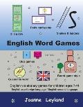 English Word Games: English vocabulary games for children ages 7-11 - English as a foreign language / second language