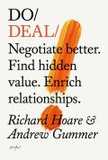 Do Deal Negotiate better Find hidden value Enrich relationships