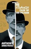 The Strange Case of Mr Pelham: A Classic Psychological Thriller