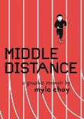 Middle Distance: A Graphic Memoir