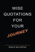 Wise Quotations For Your Journey