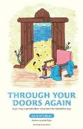 Through Your Doors Again A journey in poetry from classroom to chemotherapy