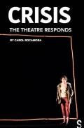 Crisis: The Theatre Responds