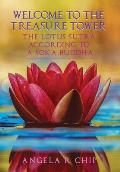 The Lotus Sutra According To a Soka Buddha: Welcome To The Treasure Tower
