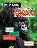 Saving the Gorilla: Meet Scientists on a Mission, Discover Kid Activists on a Mission, Make a Career in Conservation Your Mission