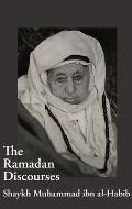 The Ramadan Discourses of Shaykh Muhammad ibn al-Habib