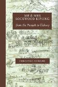 Mr and Mrs Lockwood Kipling: from the Punjab to Tisbury