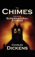 The Chimes and Other Supernatural Stories