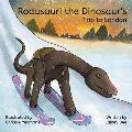 Rodasauri the Dinosaur's Trip to London (2nd Edition)