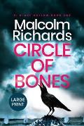 Circle of Bones: Large Print Edition