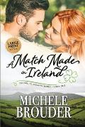 A Match Made in Ireland (Large Print)