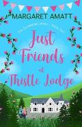 Just Friends at Thistle Lodge