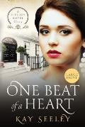 One Beat of a Heart: Large Print Edition