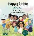 Happy within / سعيد بذاتي: Children's Bilingual Book English - Arabic / Learning Arabic for chil
