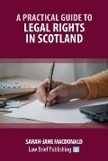 A Practical Guide to Legal Rights in Scotland