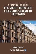 A Practical Guide to the Short-Term Lets Licensing Scheme in Scotland