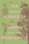 The Science of Garden Biodiversity: The Living Garden