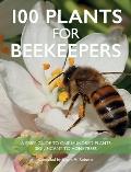 100 Plants for Beekeepers