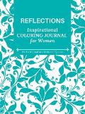 Reflections: Inspirational Coloring Journal for Women With Motivational Quotes