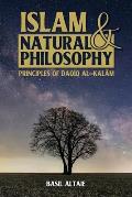 Islam and Natural Philosophy: Principles of Daqīq al-Kalām