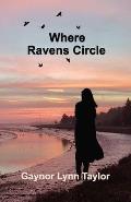 Where Ravens Circle