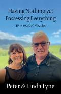 Having Nothing Yet Possessing Everything: Sixty Years of Miracles