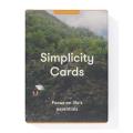 Simplicity Cards: 52 Cards for Greater Serenity, Ease and Clarity