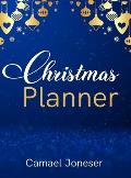 Christmas Planner: Amazing The Ultimate Organizer - with List Tracker, Shopping List, Wish List, Budget Planner, Black Friday List, Chris