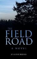 The Field Road