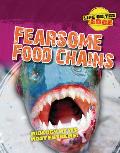 Fearsome Food Chains: Biology at Its Most Extreme!