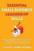 Essential Small Business Leadership Skills